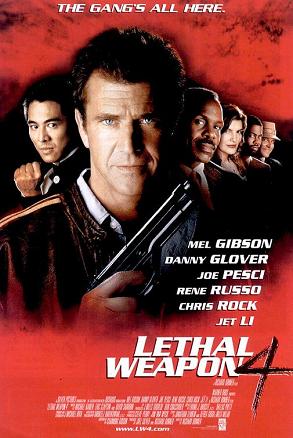 mel gibson lethal weapon 1. Lethal Weapon 4 movie poster.